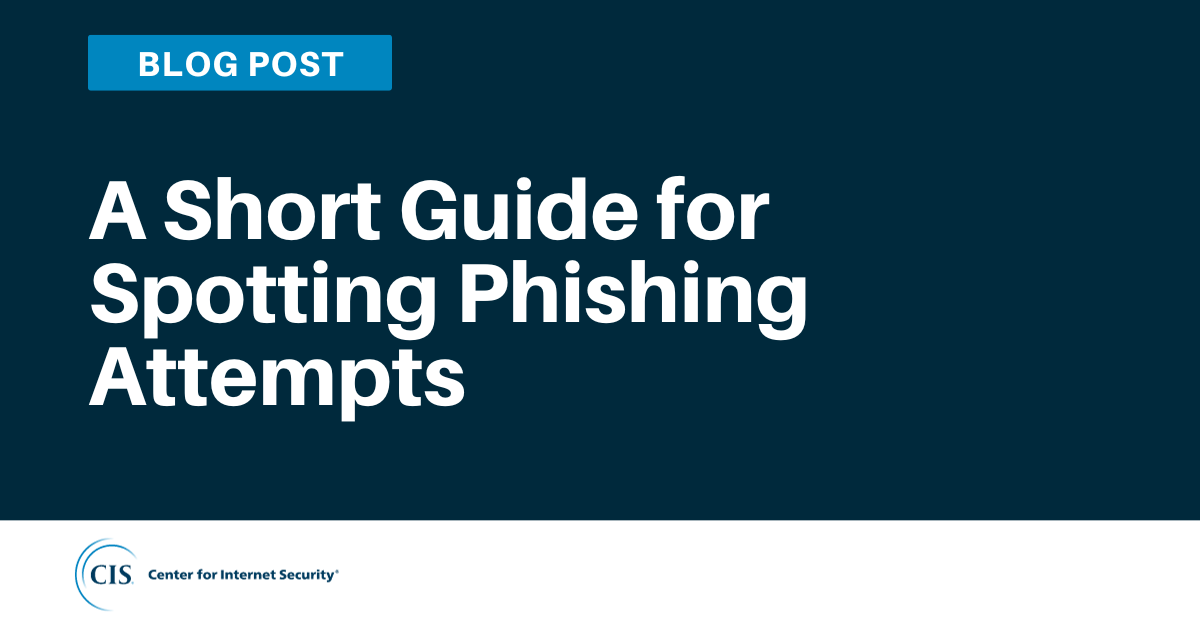 A Short Guide for Spotting Phishing Attempts