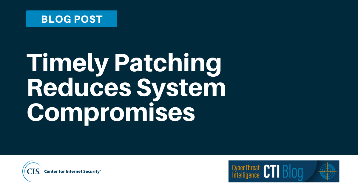 Timely Patching Reduces System Compromises
